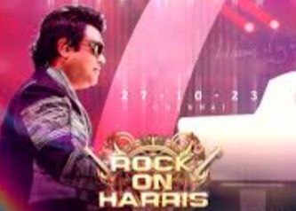 ஹாரிஸ் ஜெயராஜின் ROCK ON HARRIS  இசை நிகழ்ச்சி கோலாகலம்!